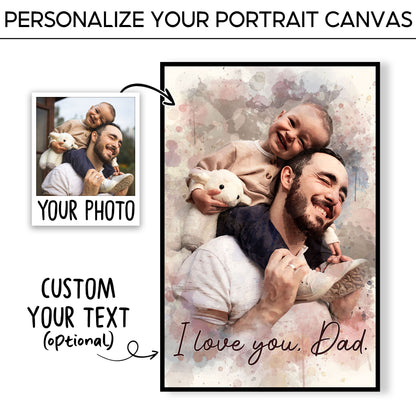 Custom Photo Watercolor Portrait Dad and Child I Love You Dad Canvas - Personalized Wall Art