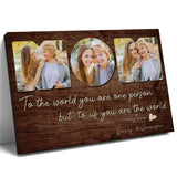Custom Photo Mom 3 Photos To The World You Are One Person Canvas - Personalized Wall Art