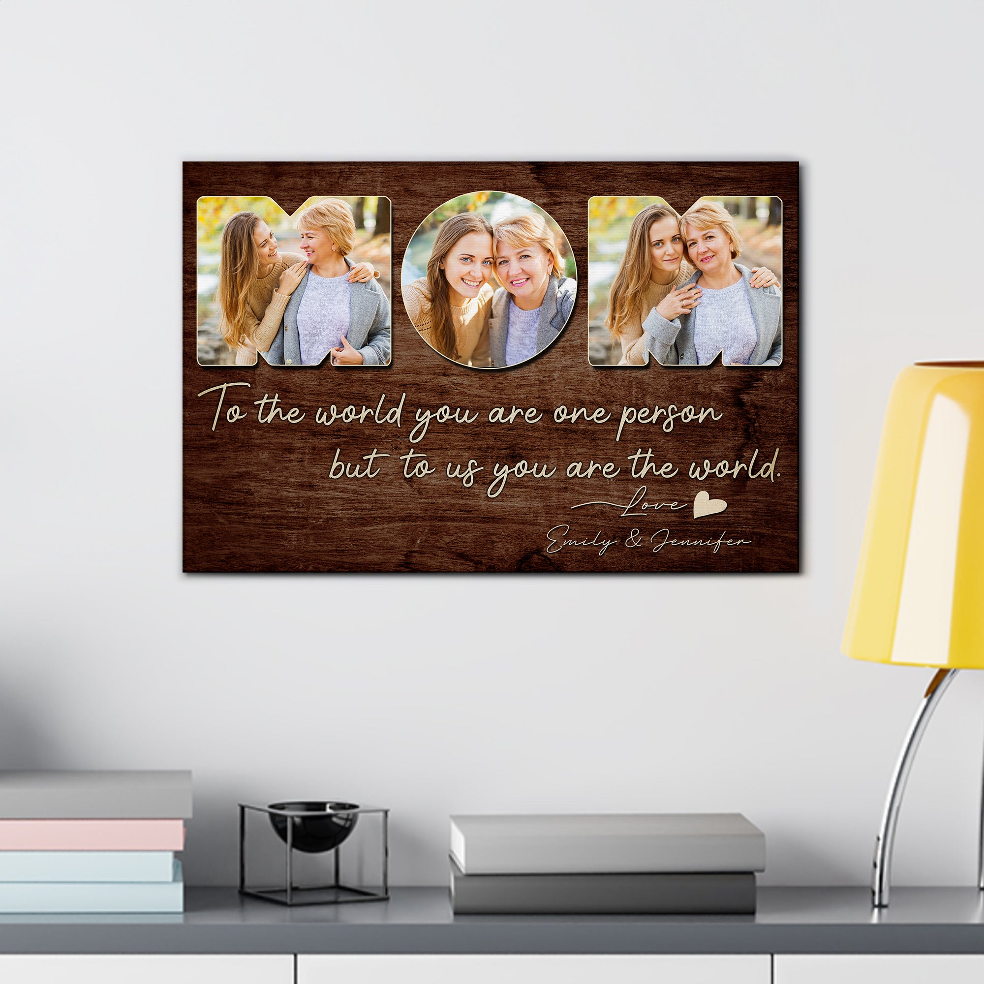 To The World You Are One Person Custom Photo Canvas, Rustic Wood Style Wall Art for Mom, Personalized Mother's Day Gift