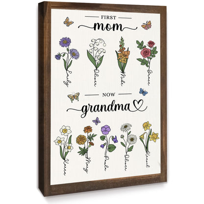 Custom First Mom Now Grandma Birth Flower Kids Grandkids Names Canvas - Personalized Wall Art