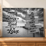 Custom Family Street Sign A Little Bit of Crazy Black and White Canvas - Personalized Wall Art