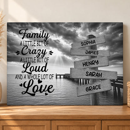 Custom Family Street Sign A Little Bit of Crazy Black and White Canvas - Personalized Wall Art