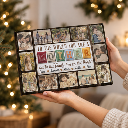 Custom Photo Mom Collage 12 Photos To The World You Are A Mother Canvas - Personalized Wall Art