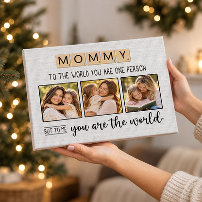 Custom Photo Mom Collage 3 Photos But To Me You Are The World Canvas - Personalized Wall Art
