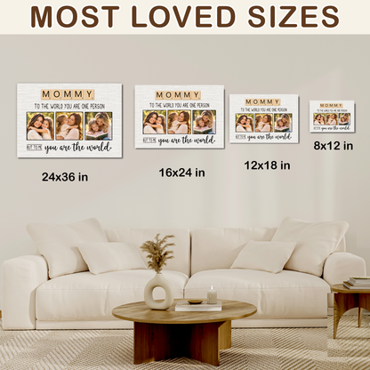 Custom Photo Mom Collage 3 Photos But To Me You Are The World Canvas - Personalized Wall Art