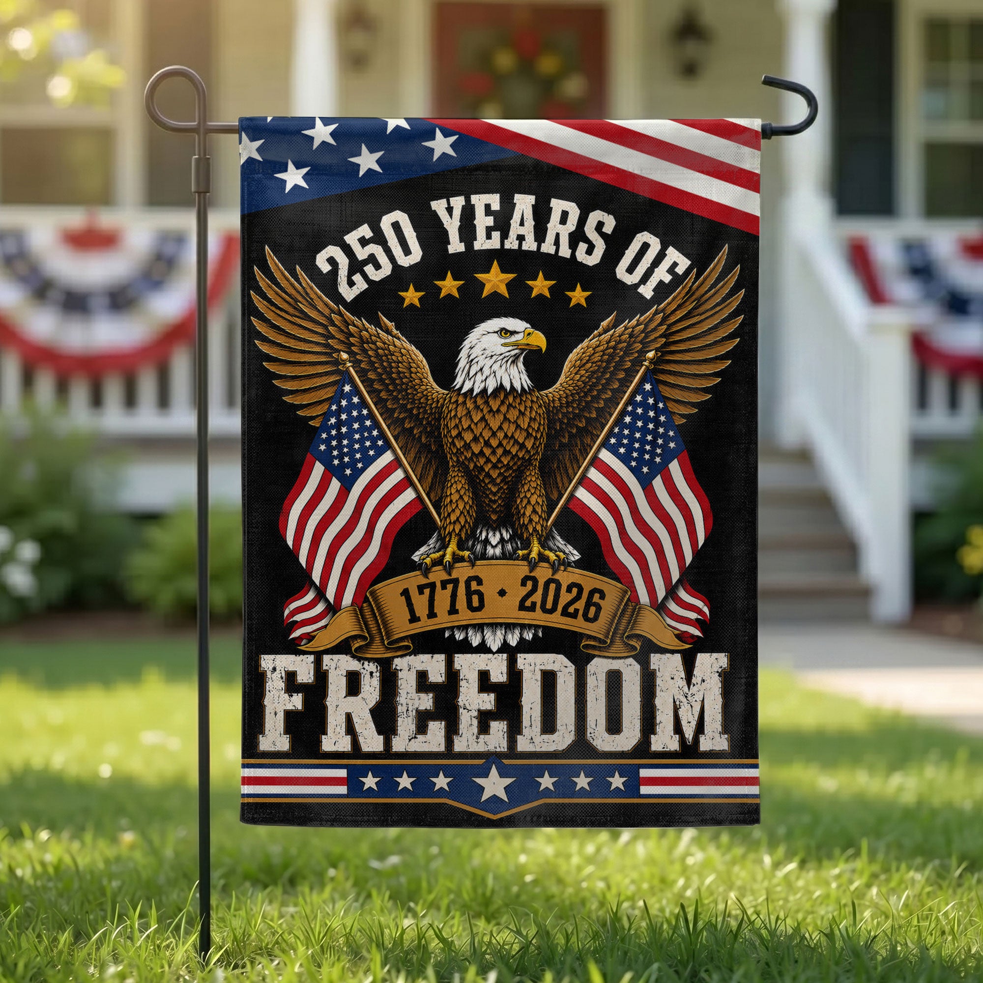 250 Years Of Freedom With Eagle Flag - USA 1776-2026 Patriotic Flag - 4th of July Decor