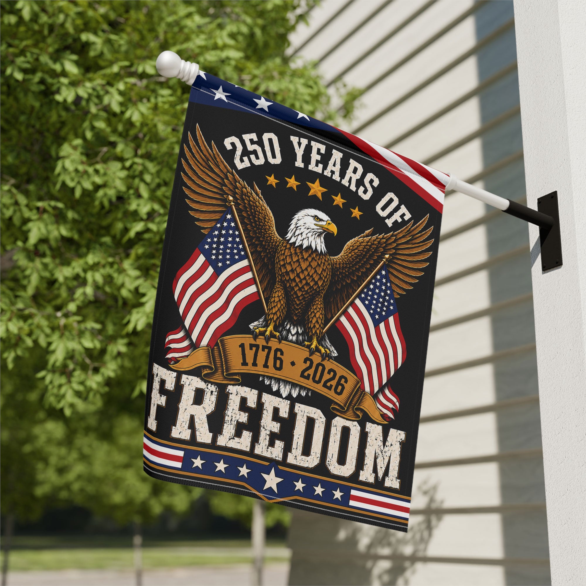 250 Years Of Freedom With Eagle Flag - USA 1776-2026 Patriotic Flag - 4th of July Decor