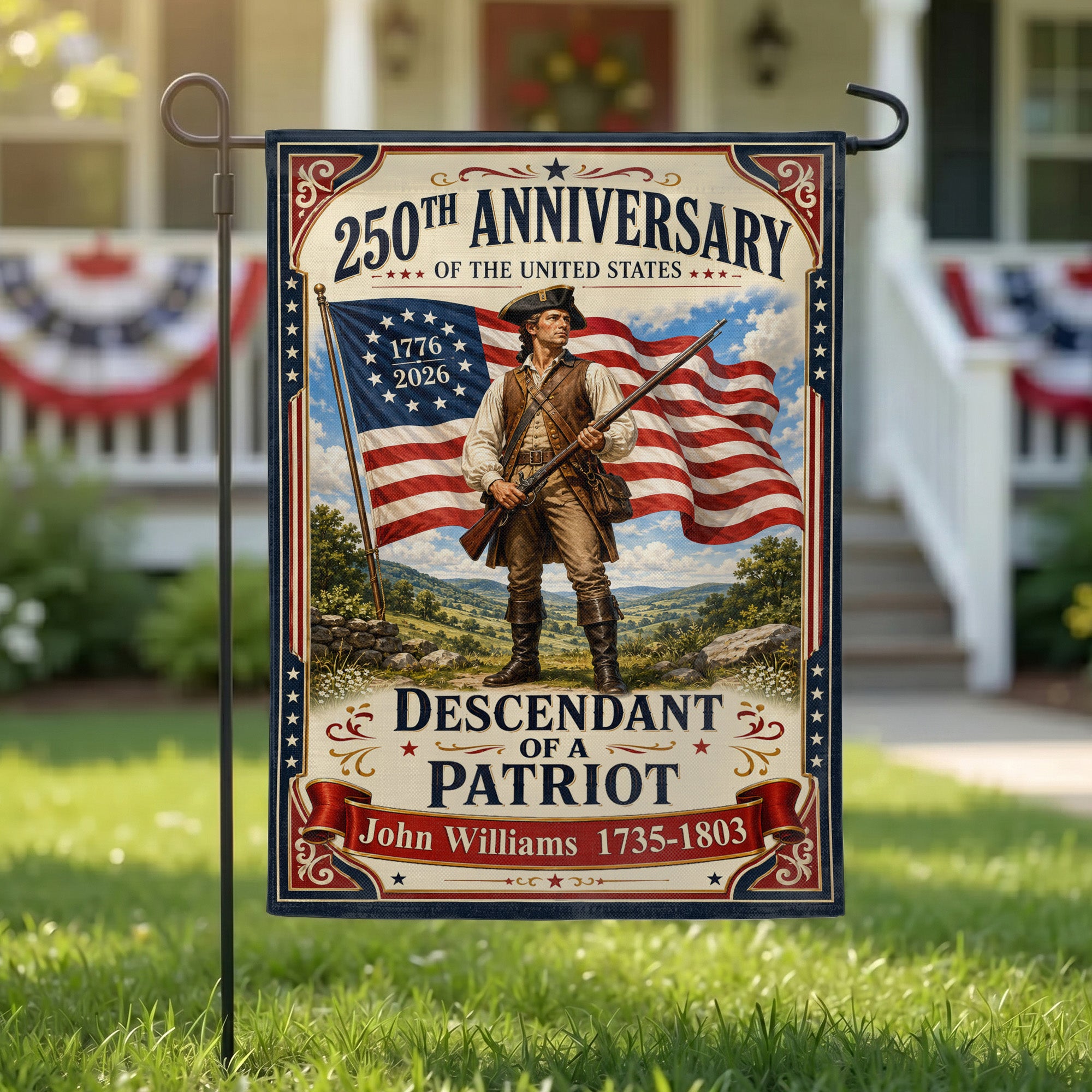 Custom Descendant of a Patriot Flag - 250th Anniversary USA Garden Flag - Independence Day Decor
