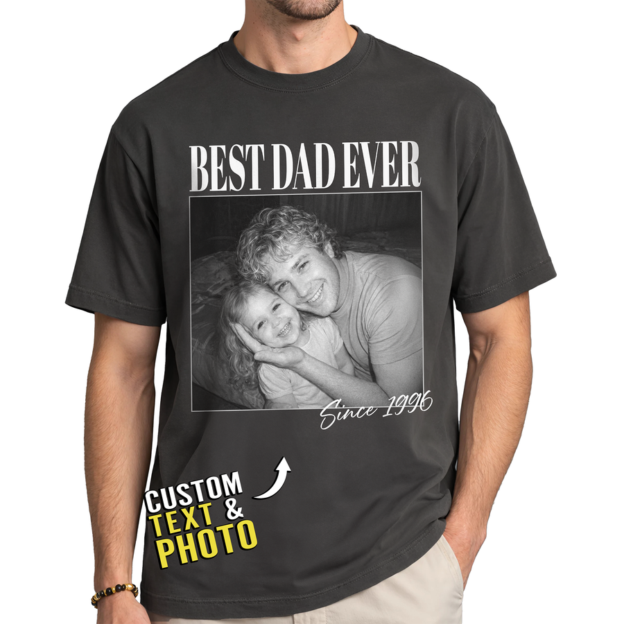 Custom Photo Dad Shirt with Best Dad Ever, Name & Since Year - Personalized Dad Shirt