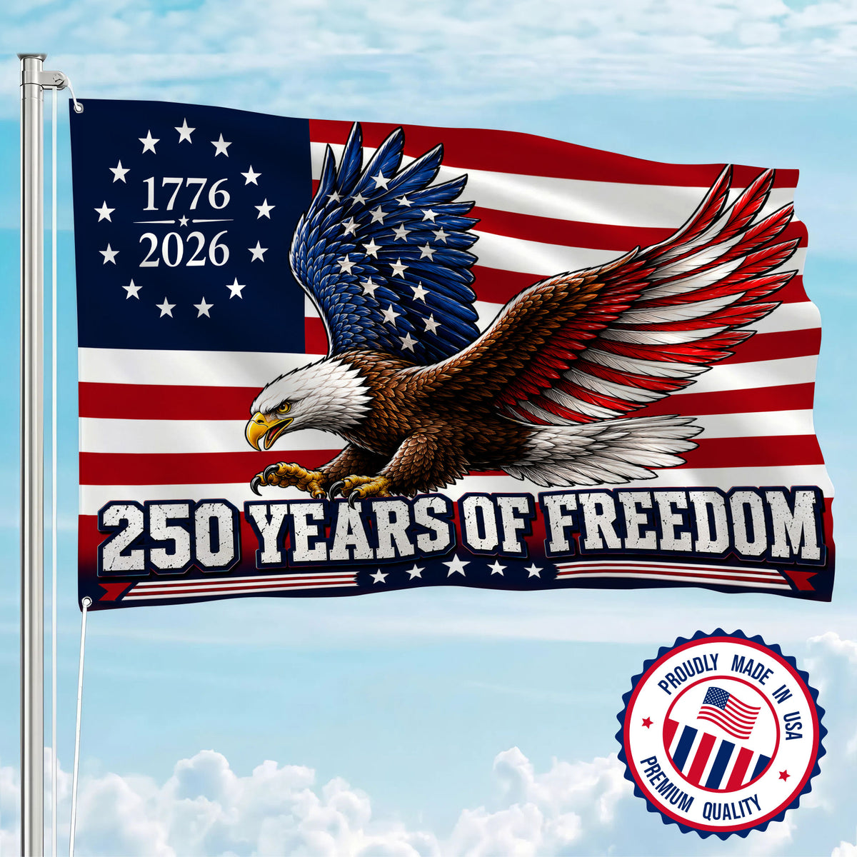 250 Years Freedom USA Premium Flag - 1776 2026 Eagle Betsy Ross Grommet Flag - 4th of July Decorations Double Sided