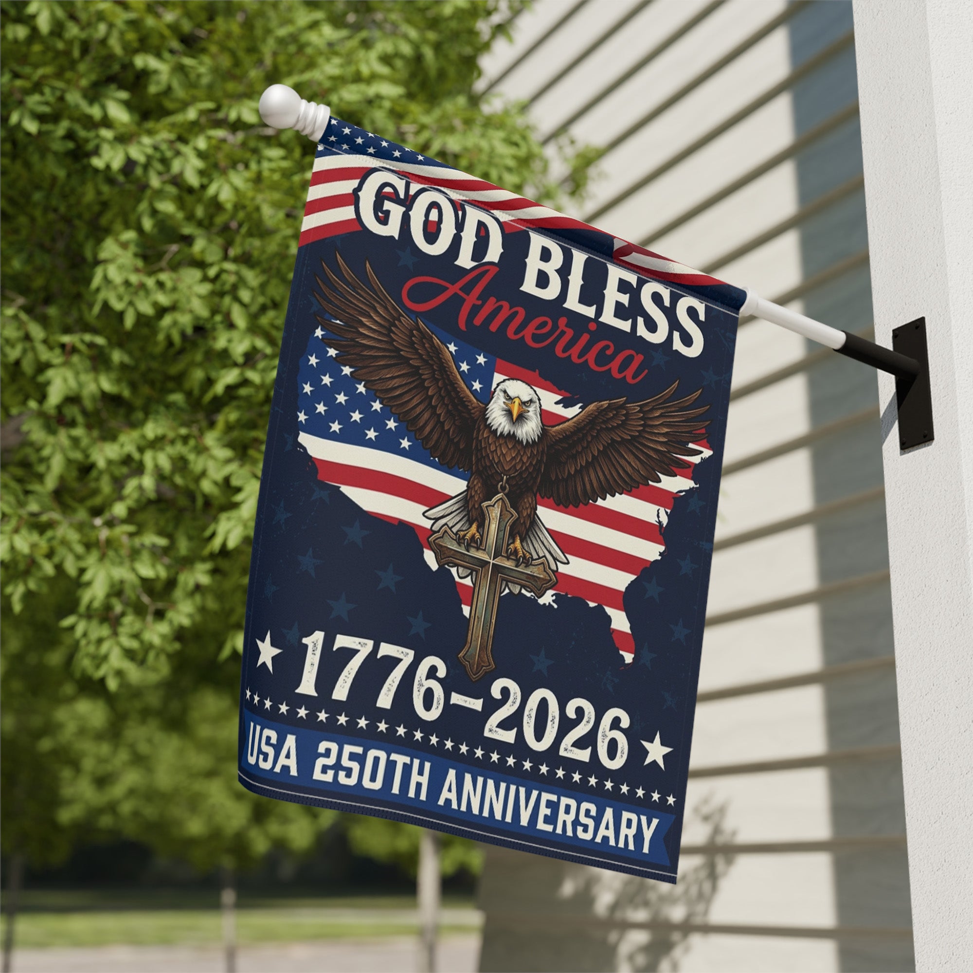 God Bless America Flag - 250th Anniversary Patriotic Garden Flag - Outdoor Independence Day Decorations