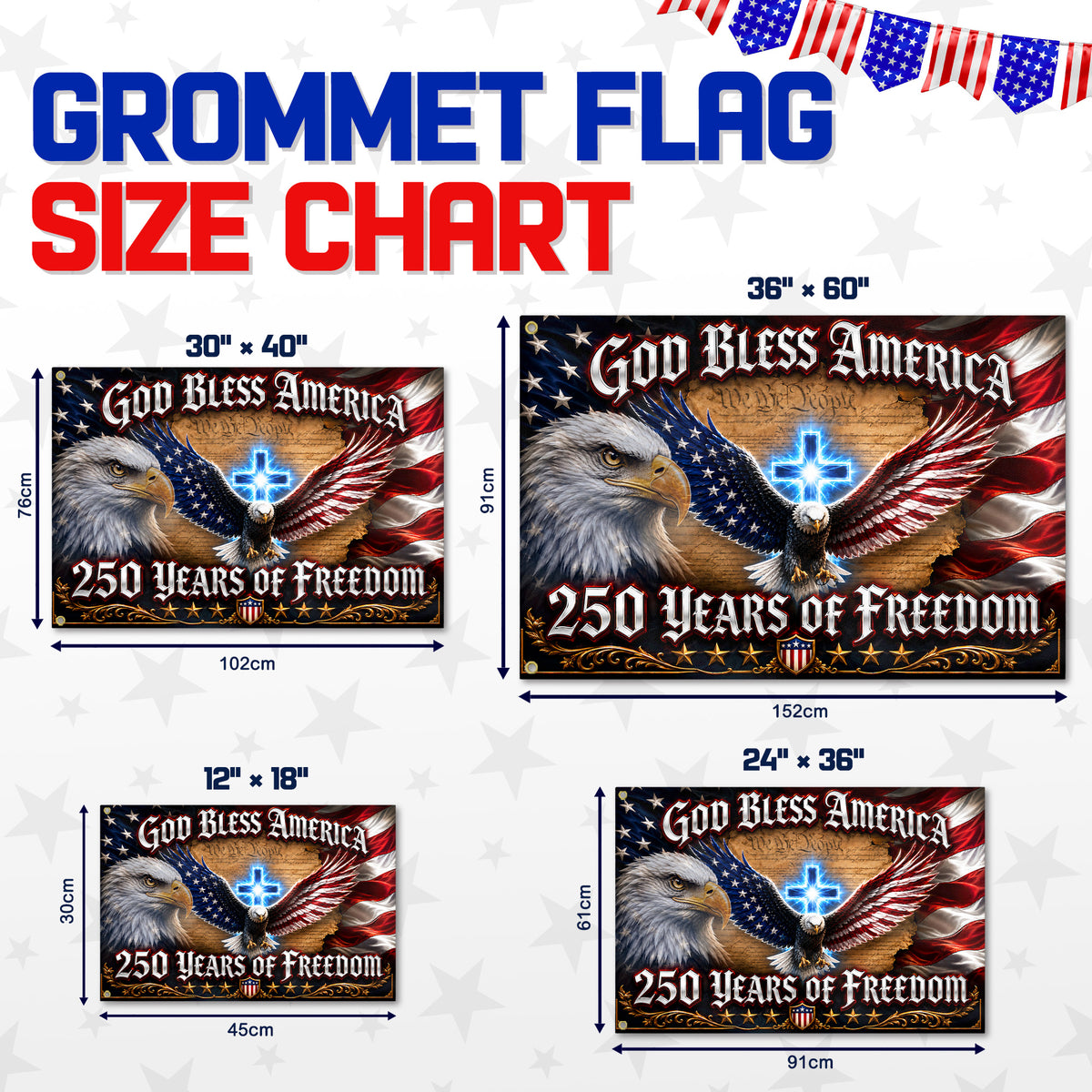 250 Years of Freedom Grommet Flag God Bless America Flag - Premium Patriotic Grommet Flag - 4th of July Decorations Double Sided