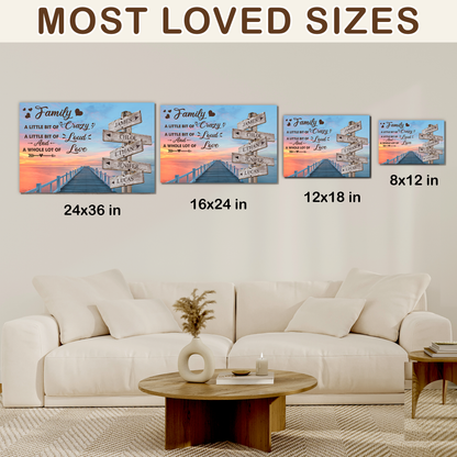 Custom Family Street Sign A Little Bit of Crazy Pier Sunset Canvas - Personalized Wall Art